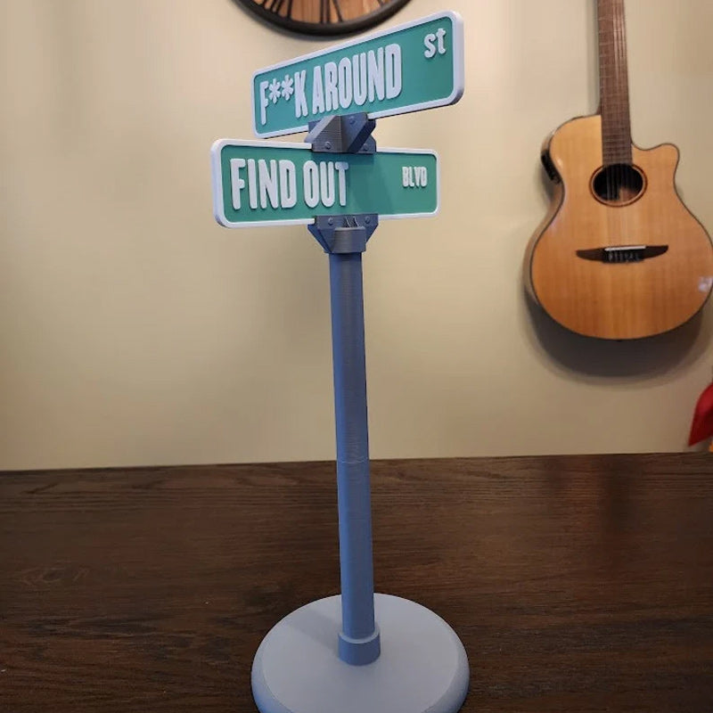 F Around/Find Out Street Sign Desk Decoration